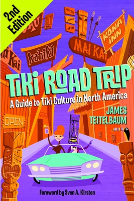 Tiki Road Trip - A Guide to Tiki Culture